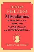 Miscellanies by Henry Fielding, Esq: Volume Three
