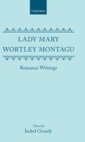 Lady Mary Wortley Montagu: Romance Writings