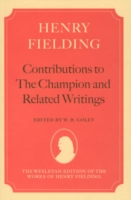 Henry Fielding: Contributions to The Champion, and Related Writings