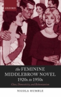 Feminine Middlebrow Novel, 1920s to 1950s