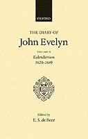 Diary of John Evelyn: Volume 2: Kalendarium 1620-1649