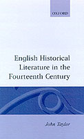 English Historical Literature in the Fourteenth Century