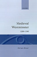 Medieval Westminster 1200-1540