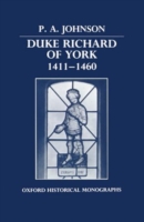 Duke Richard of York 1411-1460