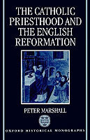 Catholic Priesthood and the English Reformation