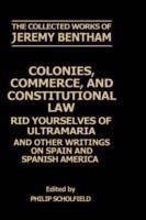 Collected Works of Jeremy Bentham: Colonies, Commerce, and Constitutional Law