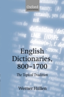 English Dictionaries, 800-1700 The Topical Tradition