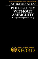 Philosophy without Ambiguity A Logico-Linguistic Essay