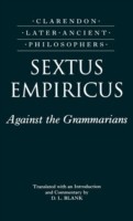 Sextus Empiricus: Against the Grammarians (Adversus Mathematicos I)