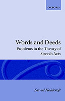 Words and Deeds Problems in the Theory of Speech Acts