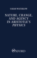 Nature, change and agency in Aristotle's Physics