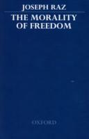 The Morality of Freedom