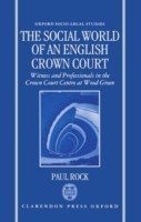 Social World of an English Crown Court