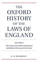 Oxford History of the Laws of England Volume I