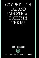 Competition Law and Industrial Policy in the EU