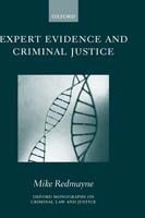 Expert Evidence and Criminal Justice