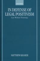 In Defense of Legal Positivism