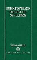 Rudolf Otto and the Concept of Holiness