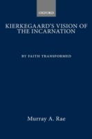 Kierkegaard's Vision of the Incarnation