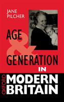 Age and Generation in Modern Britain