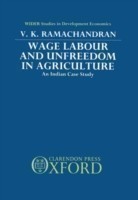 Wage Labour and Unfreedom in Agriculture