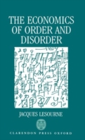 Economics of Order and Disorder