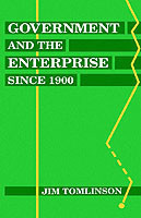 Government and the Enterprise since 1900