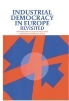 Industrial Democracy in Europe Revisited