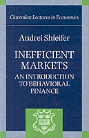 Inefficient Markets : An Introduction to Behavioral Finance