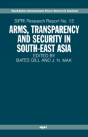 Arms, Transparency and Security in South-East Asia