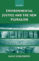 Environmental Justice and the New Pluralism