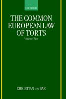 Common European Law of Torts: Volume Two