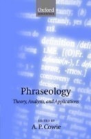 Phraseology : Theory, Analysis, and Applications