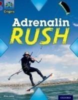 Project X Origins: Dark Red Book Band, Oxford Level 17: Extreme: Adrenalin Rush