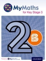 MyMaths: for Key Stage 3: Student Book 2B