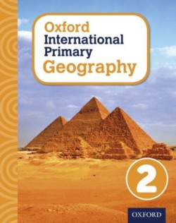 Oxford International Primary Geography 2: Student Book