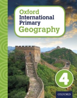 Oxford International Primary Geography 4: Student Book