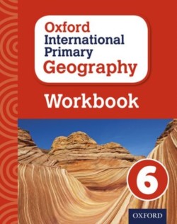 Oxford International Primary Geography 6: Workbook