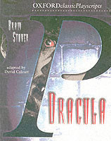 Stoker, Bram - Oxford Playscripts: Dracula