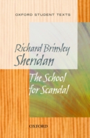 Oxford Student Texts: Sheridan: School for Scandal