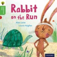 Oxford Reading Tree Traditional Tales: Level 2: Rabbit On the Run