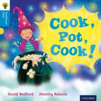 Oxford Reading Tree Traditional Tales: Level 3: Cook, Pot, Cook!