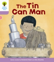 Oxford Reading Tree Biff, Chip and Kipper Stories Decode and Develop: Level 1+: The Tin Can Man