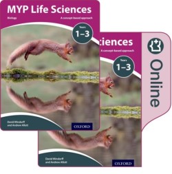 MYP Life Sciences: a Concept Based Approach Print and Online Pack
