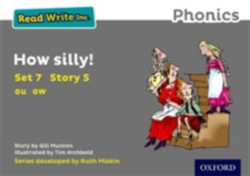 Read Write Inc. Phonics: How Silly! (Grey Set 7 Storybook 5)