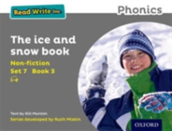 Read Write Inc. Phonics: The Ice and Snow Book (Set 7 Non-fiction 3)