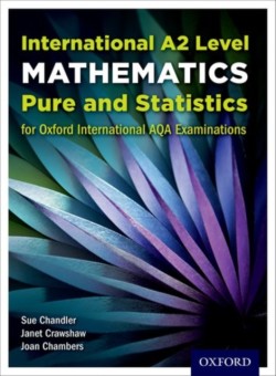 OxfordAQA International A2 Mathematics Pure and Statistics (9660)