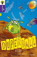 Oxford Reading Tree All Stars: Oxford Level 11 Duperball
