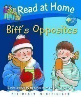 Read at Home First Skills: Biff´s Opposites (oxford Reading Tree)