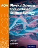 AQA GCSE Combined Science (Synergy): Physical Sciences Student Book